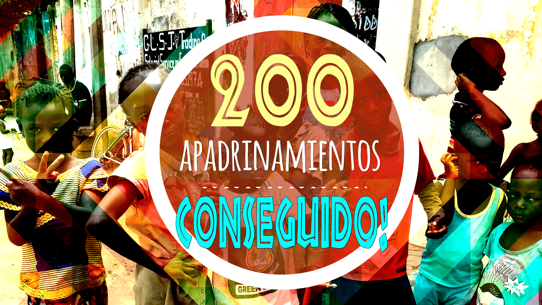 200 apadrinamientos &iexcl;Conseguido!
